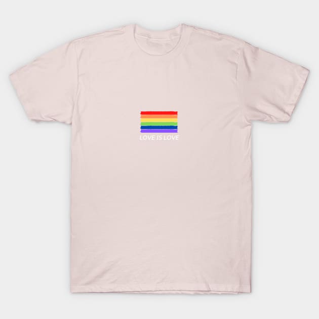 love is love T-Shirt by LOVE IS LOVE